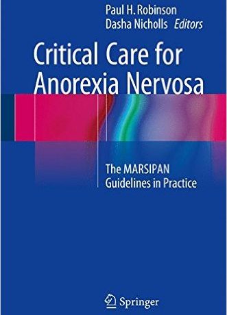 Critical Care for Anorexia Nervosa: The MARSIPAN Guidelines in Practice